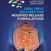 Oral Drug Delivery For Modified Release Formulations (EPUB)