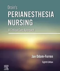 Drain’s PeriAnesthesia Nursing: A Critical Care Approach, 8th Edition (EPUB)