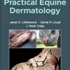 Practical Equine Dermatology, 2nd Edition (EPUB)