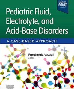 Pediatric Fluid, Electrolyte, And Acid-Base Disorders: A Case-Based Approach (EPUB)