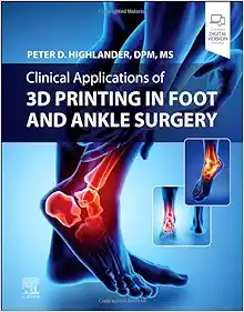 Clinical Applications Of 3D Printing In Foot And Ankle Surgery (EPUB)