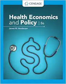 Health Economics And Policy, 8th Edition (PDF)