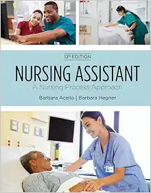 Nursing Assistant: A Nursing Process Approach, 12th Edition (PDF)