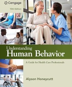 Understanding Human Behavior: A Guide For Health Care Professionals, 10th Edition (PDF)