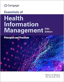 Essentials Of Health Information Management: Principles And Practices: Principles And Practices, 5th Edition (PDF)