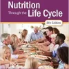 Nutrition Through The Life Cycle, 8th Edition (PDF)