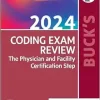 Buck’s Coding Exam Review 2024: The Physician And Facility Certification Step (EPUB)