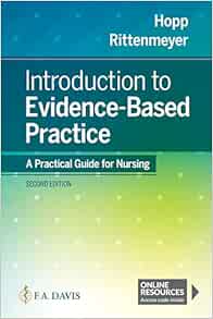 Introduction To Evidence Based Practice: A Practical Guide For Nursing, 2nd Edition (PDF)