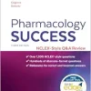 Pharmacology Success: NCLEX®-Style Q&A Review (Davis’s Q&A Success), 3rd Edition (PDF)