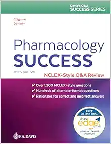 Pharmacology Success: NCLEX®-Style Q&A Review (Davis’s Q&A Success), 3rd Edition (PDF)