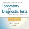 Davis’s Comprehensive Manual Of Laboratory And Diagnostic Tests With Nursing Implications (Davis’s Comprehensive Handbook Of Laboratory & Diagnostic Tests With Nursing Implications), 8th Edition (PDF)