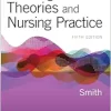 Nursing Theories And Nursing Practice, 5th Edition (EPUB)