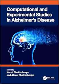 Computational And Experimental Studies In Alzheimer’s Disease (PDF)