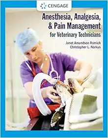 Anesthesia, Analgesia, And Pain Management For Veterinary Technicians (PDF)