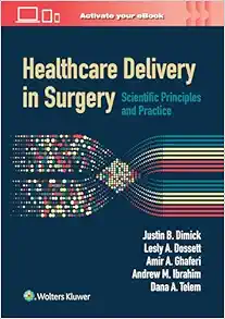 Healthcare Delivery In Surgery: Scientific Principles And Practice (EPUB)