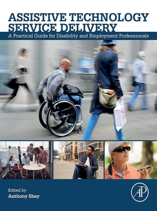 Assistive Technology Service Delivery: A Practical Guide For Disability And Employment Professionals (PDF)