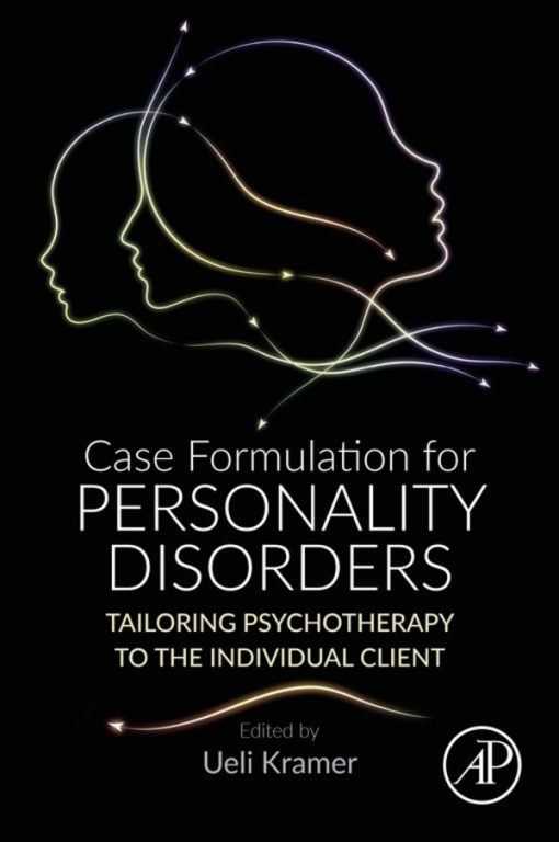 Case Formulation For Personality Disorders: Tailoring Psychotherapy To The Individual Client (PDF)