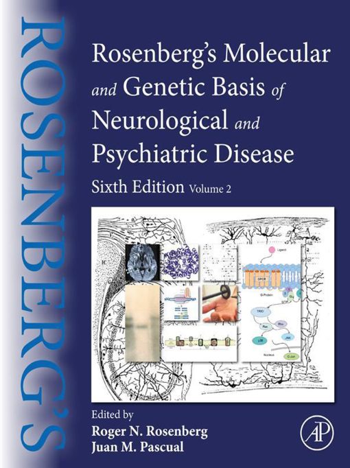 Rosenberg’s Molecular And Genetic Basis Of Neurological And Psychiatric Disease: Volume 2, 6th Edition (PDF)