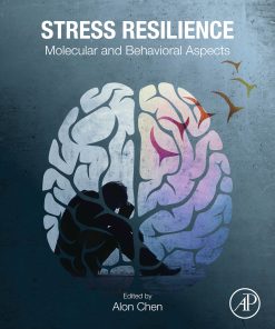 Stress Resilience: Molecular And Behavioral Aspects (EPUB)