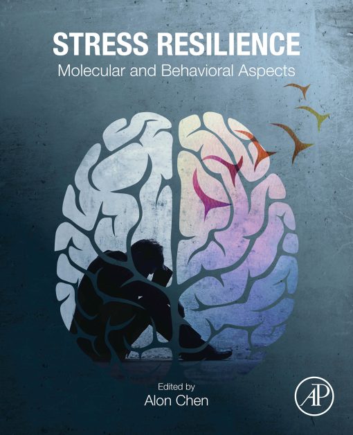 Stress Resilience: Molecular And Behavioral Aspects (EPUB)