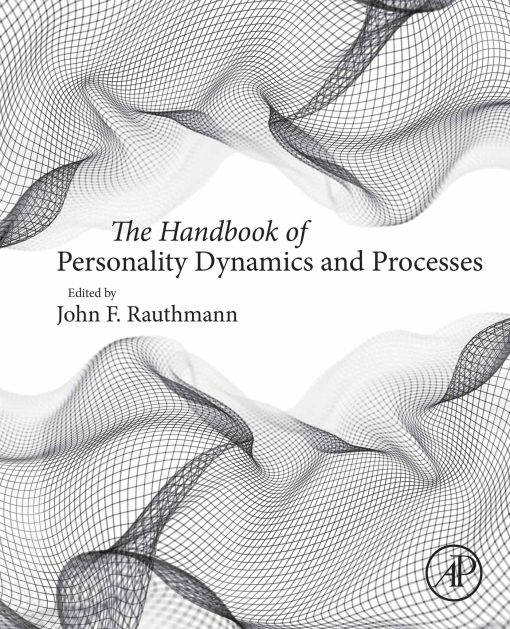 The Handbook Of Personality Dynamics And Processes (PDF)