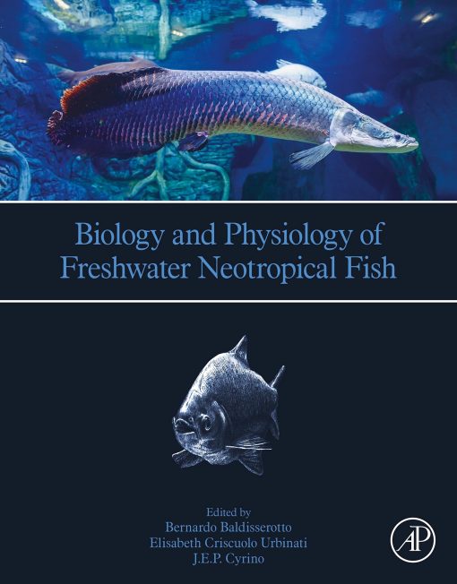 Biology And Physiology Of Freshwater Neotropical Fish (EPUB)