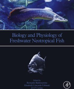 Biology And Physiology Of Freshwater Neotropical Fish (PDF)