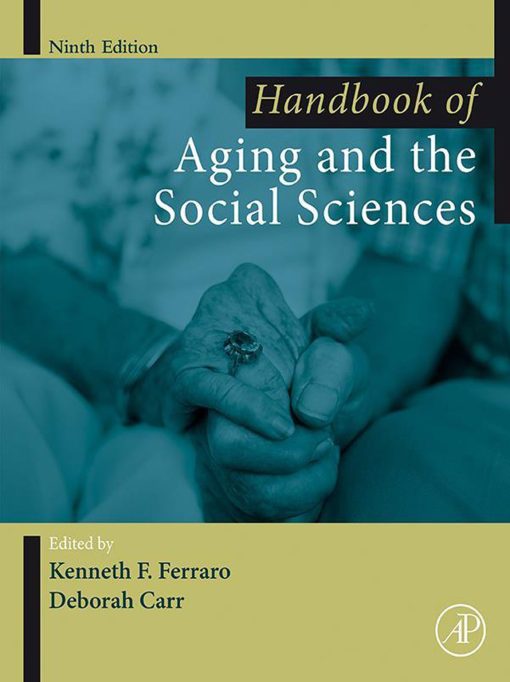 Handbook Of Aging And The Social Sciences, 9th Edition (PDF)