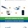 Applied Human Factors In Medical Device Design (EPUB)