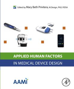 Applied Human Factors In Medical Device Design (PDF)