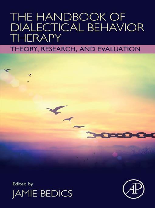 The Handbook Of Dialectical Behavior Therapy: Theory, Research, And Evaluation (EPUB)