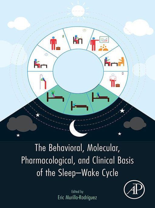 The Behavioral, Molecular, Pharmacological, And Clinical Basis Of The Sleep-Wake Cycle (PDF)