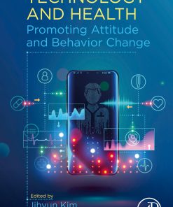 Technology And Health: Promoting Attitude And Behavior Change (EPUB)