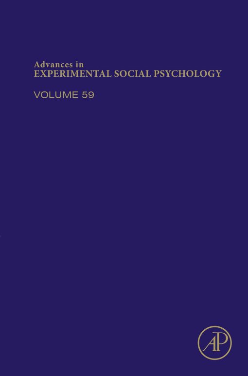 Advances In Experimental Social Psychology, Volume 59 (EPUB)