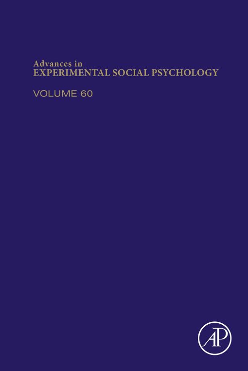 Advances In Experimental Social Psychology, Volume 60 (EPUB)