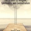 The Science Of Religion, Spirituality, And Existentialism (PDF)