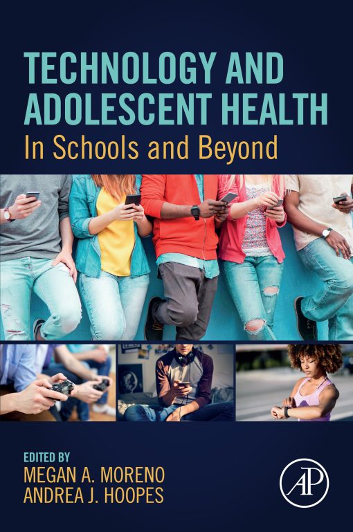 Technology And Adolescent Health: In Schools And Beyond (EPUB)