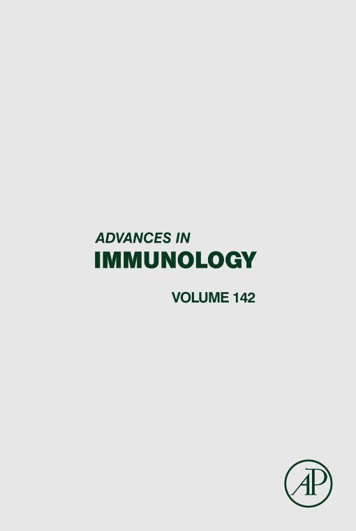 Advances In Immunology, Volume 142 (PDF)