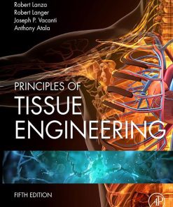 Principles Of Tissue Engineering, 5th Edition (PDF)