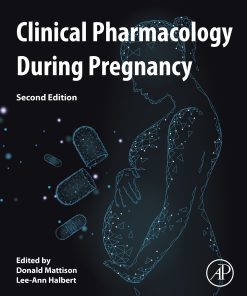 Clinical Pharmacology During Pregnancy, 2nd Edition (EPUB)