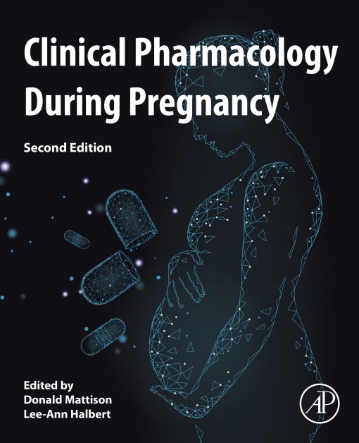 Clinical Pharmacology During Pregnancy, 2nd Edition (EPUB)