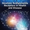 Nicotinic Acetylcholine Receptors In Health And Disease (PDF)