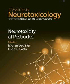 Neurotoxicity Of Pesticides, Volume 4 (EPUB)