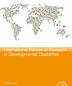 International Review Research In Developmental Disabilities (International Review Of Research In Developmental Disabilities, Volume 58) (PDF)