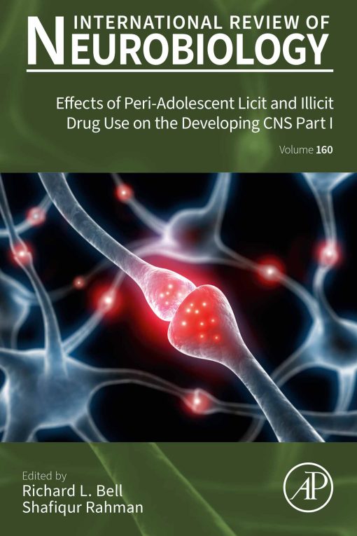 Effects Of Peri-Adolescent Licit And Illicit Drug Use On The Developing CNS: Part I, Volume 161 (PDF)