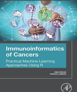 Immunoinformatics Of Cancers: Practical Machine Learning Approaches Using R (EPUB)