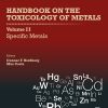 Handbook On The Toxicology Of Metals: Specific Metals , Volume 2, 5th Edition (PDF)