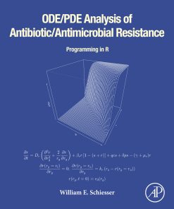 ODE/PDE Analysis Of Antibiotic/Antimicrobial Resistance: Programming In R (PDF)