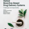 Herbal Bioactive-Based Drug Delivery Systems: Challenges And Opportunities (PDF)