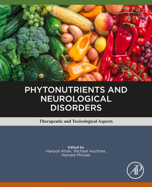 Phytonutrients And Neurological Disorders: Therapeutic And Toxicological Aspects (PDF)